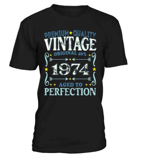 Vintage 1974 Birth Year Funny Birthday Gift T-Shirt Unisex