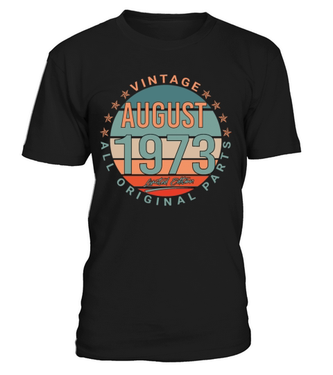 Vintage In August 1973 T-Shirt Unisex