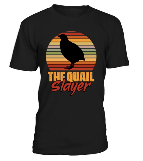 Vintage The Quail Slayer For Northern Bobwhite T-Shirt Unisex