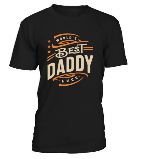 Worlds Best Daddy Ever Funny Grandpa T-Shirt Unisex