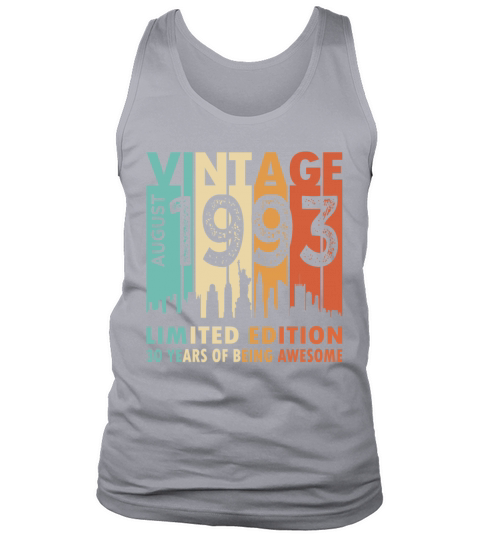 30th birthday vintage august 1993 limited edition Tank Top Unisex