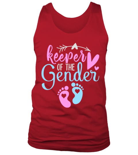 Funny Quote Keeper Of The Gender Reveal Announceme Tank Top Unisex
