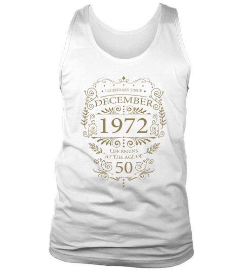 Funny sayings for 50th birthday December 1972 Tank Top Unisex