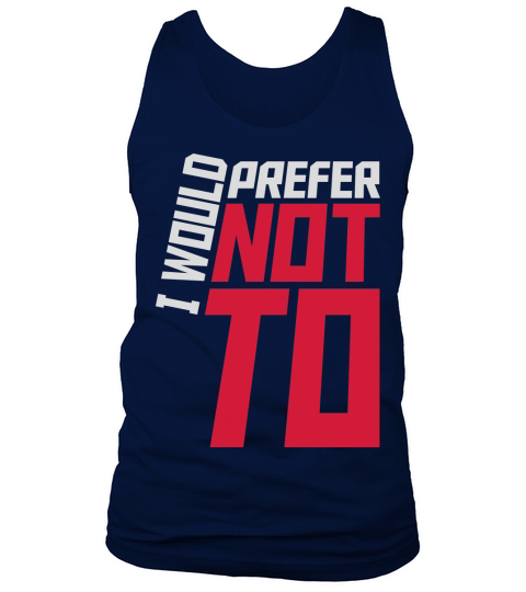 I prefer not to Tank Top Unisex