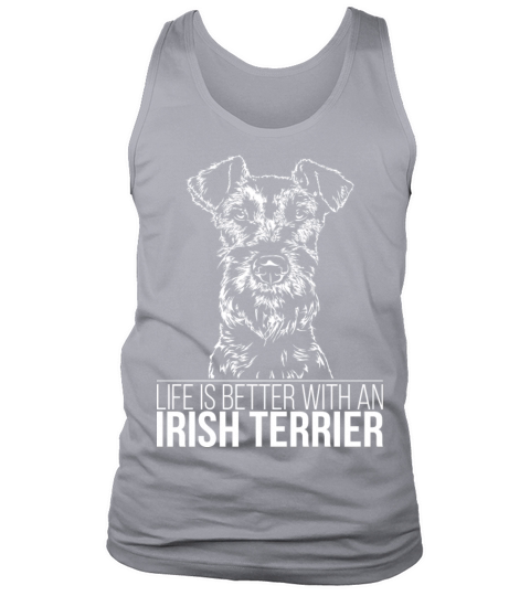 Irish Terrier life is better dog saying dog mom Tank Top Unisex