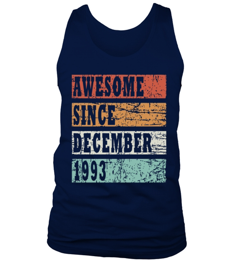 Vintage gift idea born December 1993 Tank Top Unisex