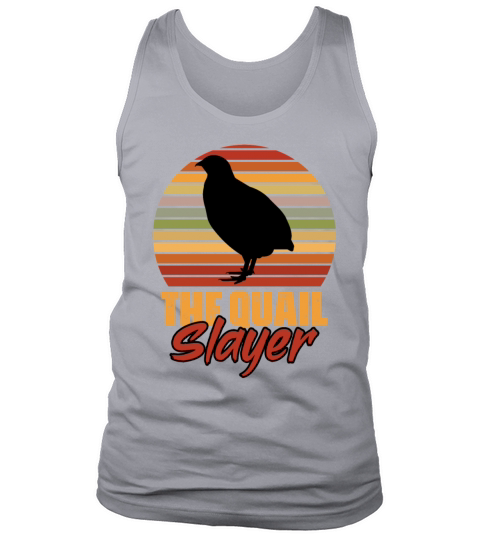 Vintage The Quail Slayer For Northern Bobwhite Tank Top Unisex