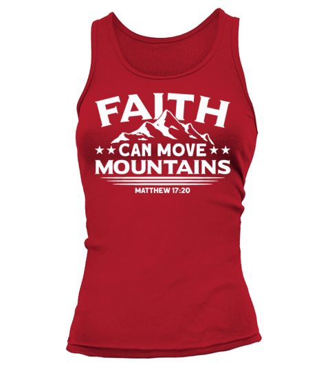 Faith Can Move Mountains For Church Goer Tank top Woman