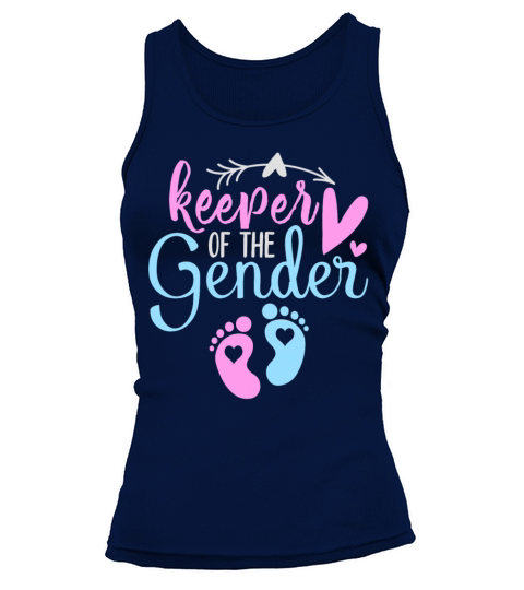 Funny Quote Keeper Of The Gender Reveal Announceme Tank top Woman
