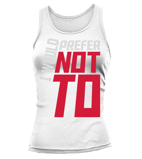 I prefer not to Tank top Woman