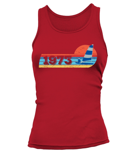 Sailors Sail-boats Vintage 1973 Birthday sailing Tank top Woman