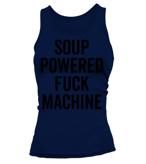 Soup Powered Fuck Machine Tank top Woman