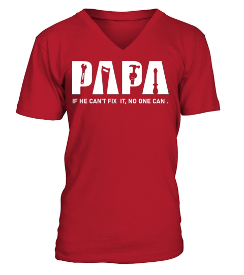 Funny Papa Birthday Fixer of Things Papa Tools V-Neck T-shirt