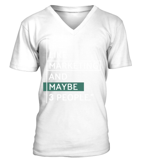 I like Marketing V-Neck T-shirt