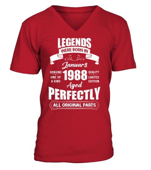 Legends Were Born In January 1988 Birthday V-Neck T-shirt