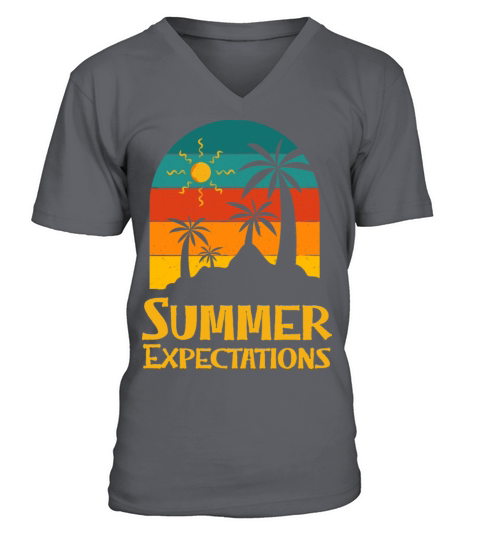 Summer Expectations Beach Sayings Ocean Quotes V-Neck T-shirt