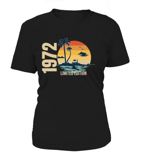 Birthday Limited Edition 1972 Women's T-Shirt
