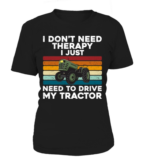 Funny Tractor Lover Design For Farmer Farm Cool Women's T-Shirt