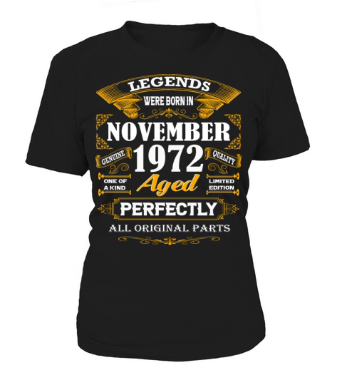 Legends were born in November 1972 Women's T-Shirt