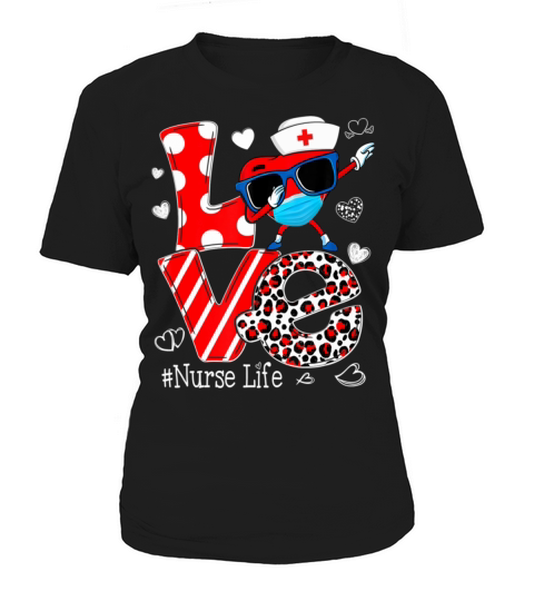 Love Dabbing Heart Nursing Nurse Life Valentines Women's T-Shirt