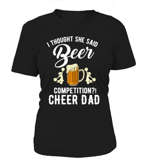Vintage I Thought She Said Beer Competition Women's T-Shirt