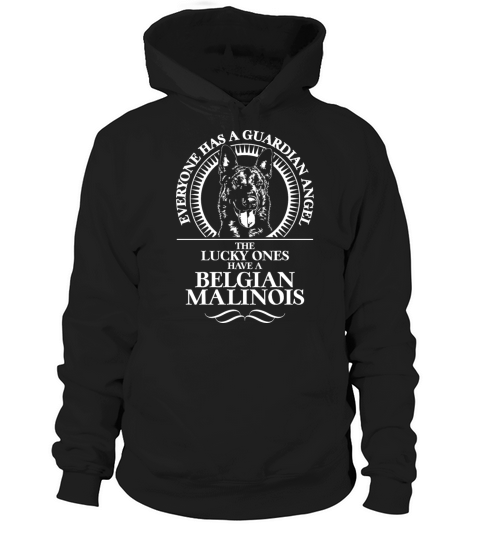 Belgian Malinois Guardian Angel Dog quote Hoodie Unisex