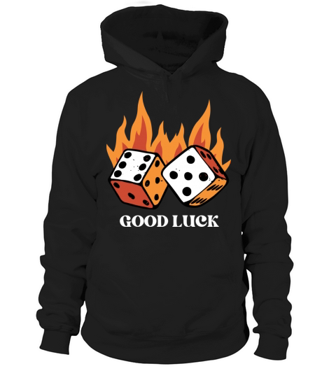 Simple Fiery Dice Illustration Quote Hoodie Unisex