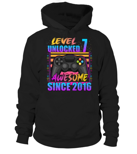Video Game Level 7 Unlocked Awesome Since 2016 Hoodie Unisex