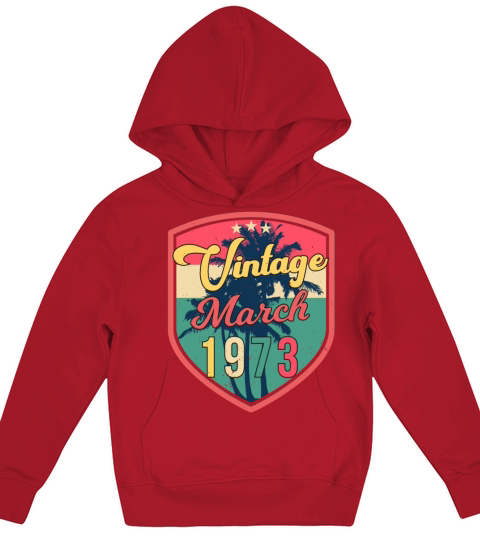 1973 In March Vintage Kids Hoodie