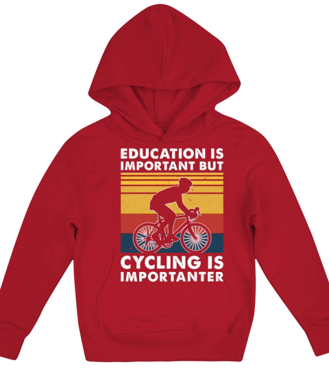 Education Is Important But Cycling Is Importanter Kids Hoodie
