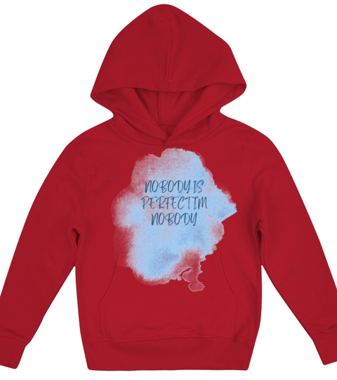 NOBODY IS PERFECT IM NOBODY Kids Hoodie