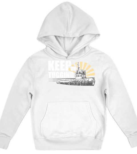 Tugboat Quote For A Tug Captain Tug Life Kids Hoodie