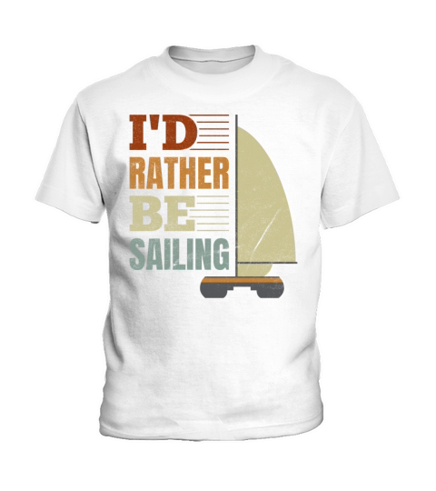 Catamaran Captain Id Rather Be Sailing Kids T-Shirt