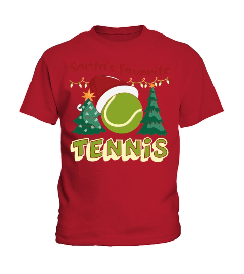 Christmas Sport Santas Favorite Tennis Kids T-Shirt