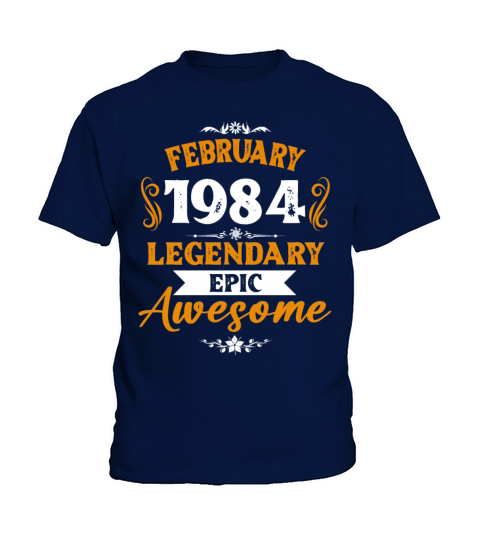 February 1984 Legendary Birthday Present Kids T-Shirt
