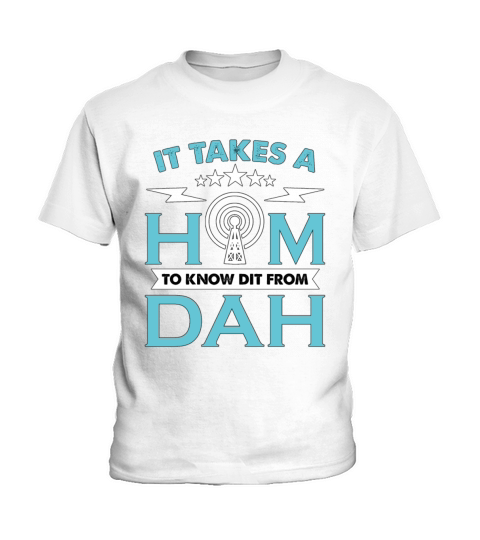 Ham Radio It Takes A Ham To Channel Radio Operator Kids T-Shirt