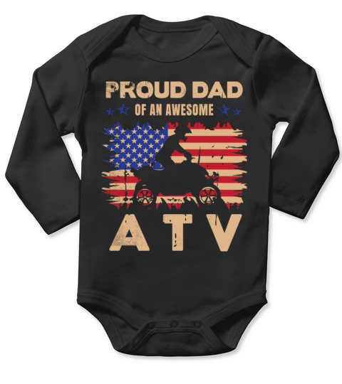 all terrain vehicles PROUD DAD mixed with vintage Long Sleeve Baby One-Piece
