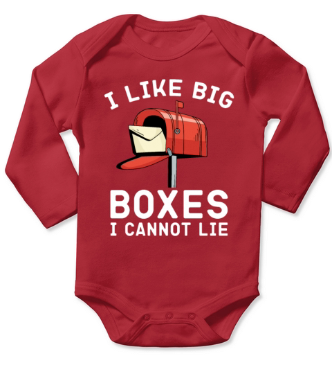 I Like Big Boxes I Cannot Lie-Mailman Gifts Long Sleeve Baby One-Piece