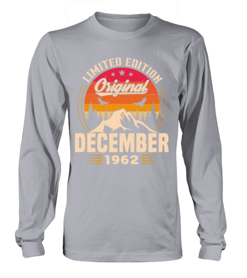 Birthday Gift December 1962 Vintage Retro Long sleeved Unisex
