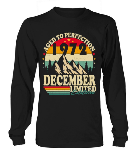 December 1972 Vintage Retro Birthday Long sleeved Unisex