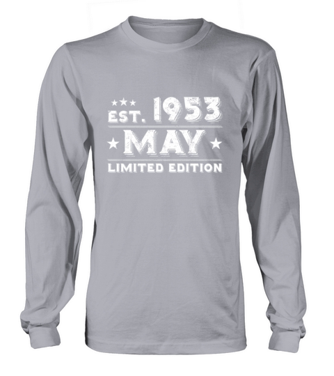 Est May 1953 - Birthday Present - Vintage Long sleeved Unisex