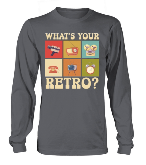 Whats Your Retro Party Vintage 80s 90s Classic Long sleeved Unisex