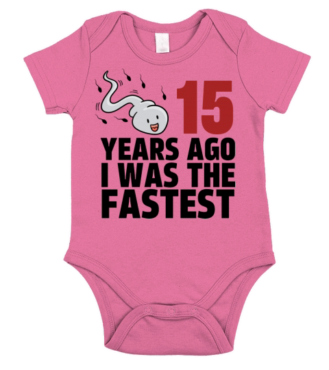 15 Years Ago I Was The Fastest Short Sleeve Baby One-Piece