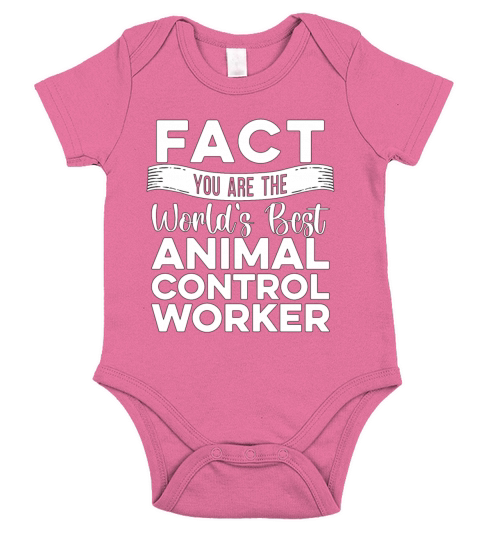 Animal Officer Fact You Are The Animal Cop Officer Short Sleeve Baby One-Piece