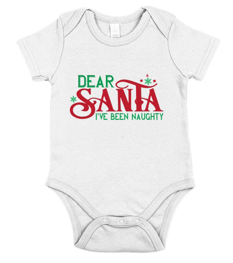 Dear Santa I ve Been Naughty Christmas Short Sleeve Baby One-Piece