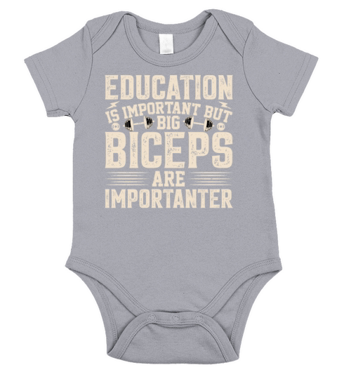 Distressed QUote Education is Important GYM Short Sleeve Baby One-Piece