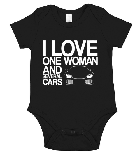 Funny Car Guy Gift - I Love One Woman And Several Short Sleeve Baby One-Piece
