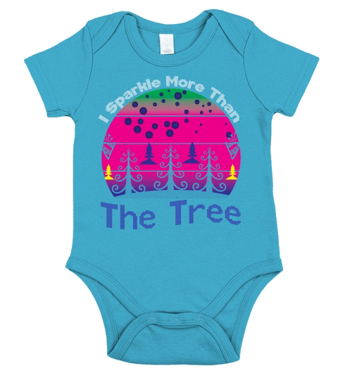 I Sparkle More Than The Tree Christmas shirt Short Sleeve Baby One-Piece