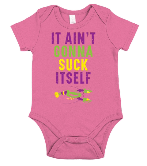 It Aint Gonna Suck Itself Crawfish Mardi Gras Short Sleeve Baby One-Piece