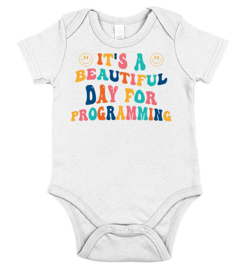 Its a beautiful Day for Programming Short Sleeve Baby One-Piece